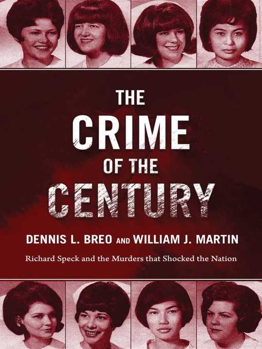 Title details for The Crime of the Century by Dennis L. Breo - Available